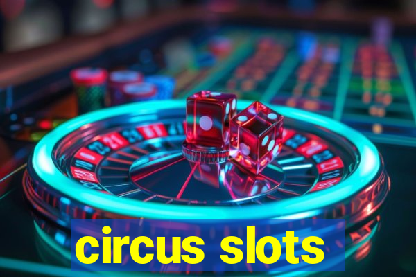 circus slots