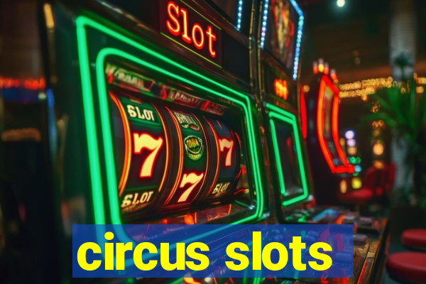 circus slots