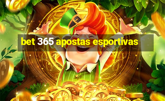 bet 365 apostas esportivas