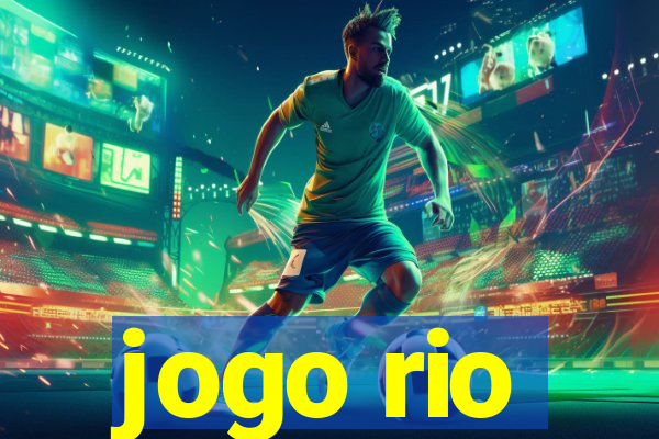 jogo rio