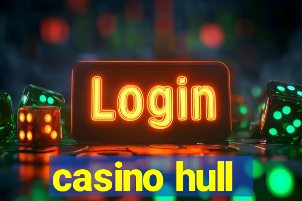 casino hull