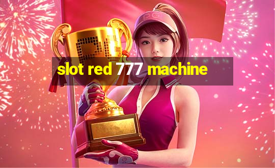 slot red 777 machine