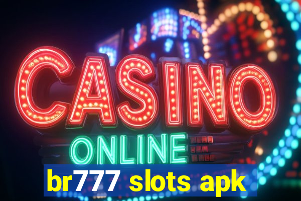 br777 slots apk