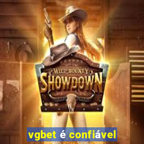 vgbet é confiável