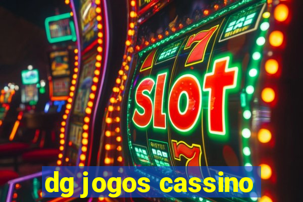 dg jogos cassino