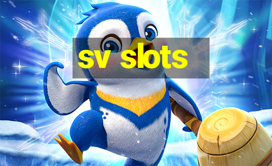 sv slots