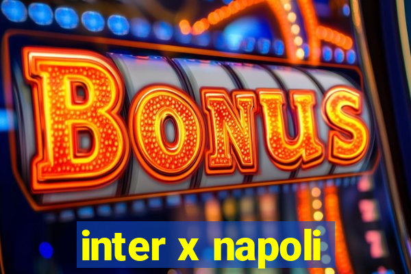 inter x napoli