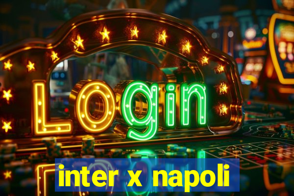 inter x napoli