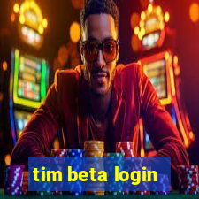 tim beta login