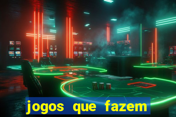 jogos que fazem você ganhar dinheiro