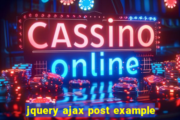 jquery ajax post example