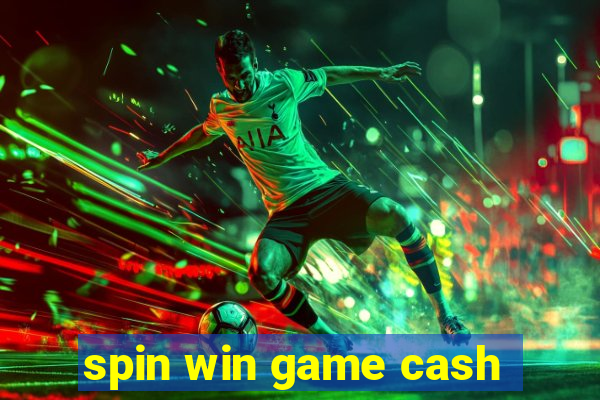 spin win game cash