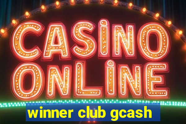 winner club gcash