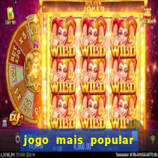 jogo mais popular do mundo