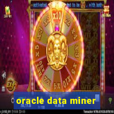 oracle data miner