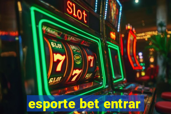 esporte bet entrar