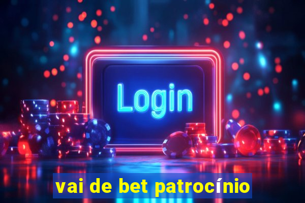 vai de bet patrocínio