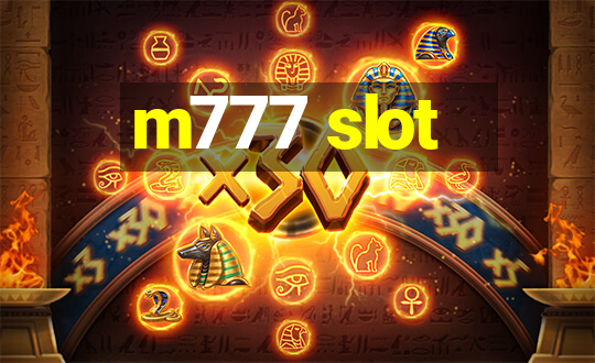 m777 slot