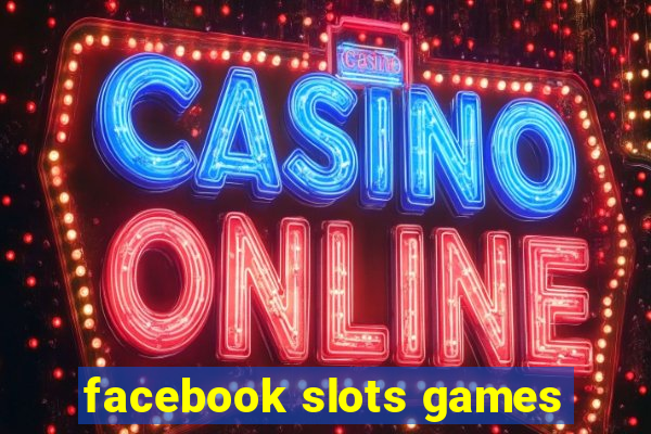 facebook slots games