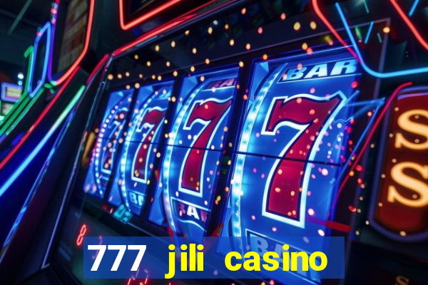 777 jili casino online games