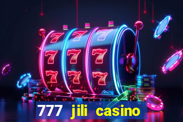 777 jili casino online games