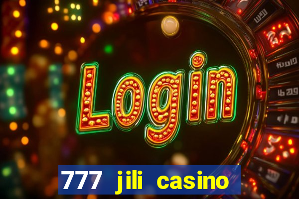 777 jili casino online games