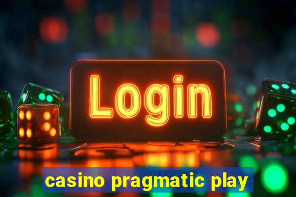 casino pragmatic play