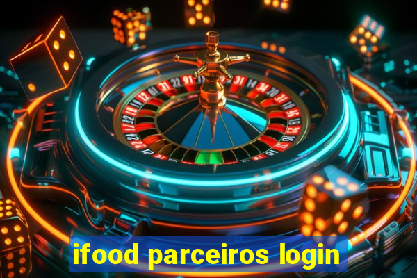 ifood parceiros login