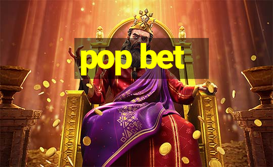 pop bet