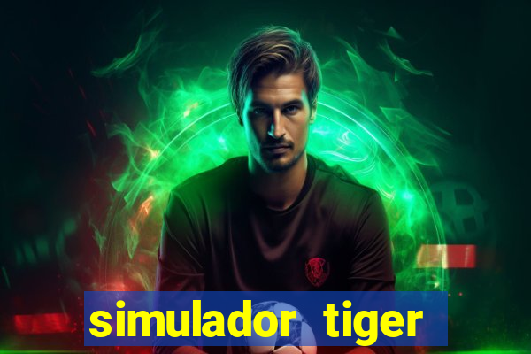 simulador tiger fortune demo