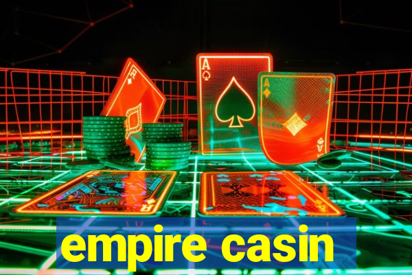 empire casin