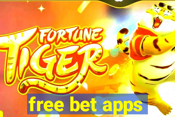 free bet apps