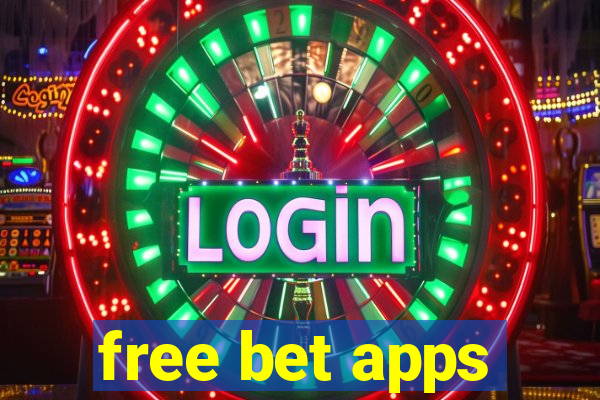 free bet apps