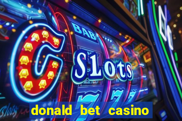 donald bet casino pgsoft fortune ox