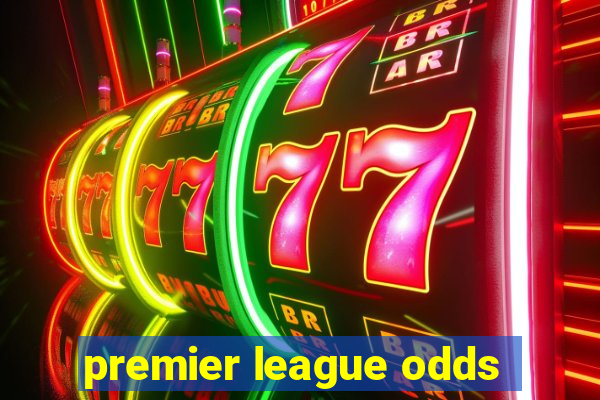 premier league odds