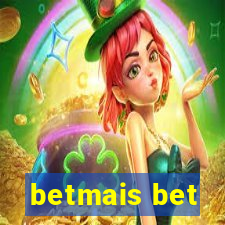 betmais bet