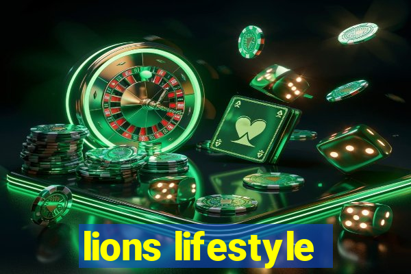 lions lifestyle