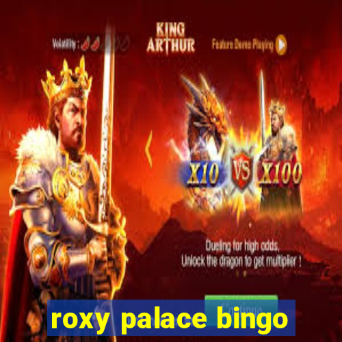 roxy palace bingo