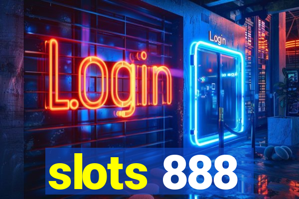 slots 888