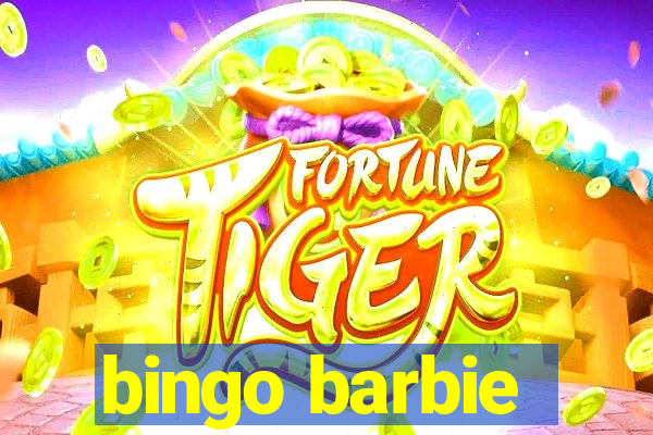 bingo barbie