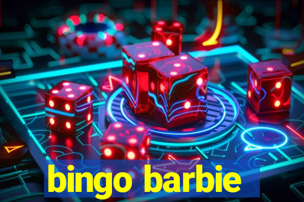 bingo barbie