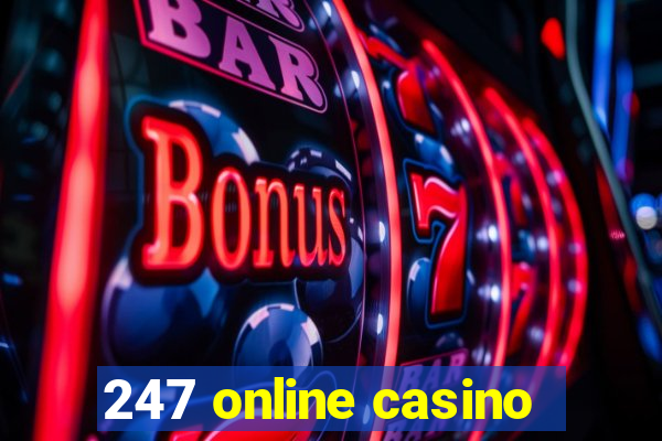 247 online casino