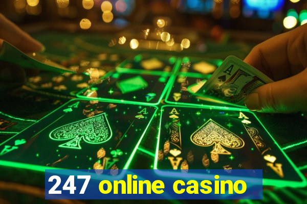 247 online casino