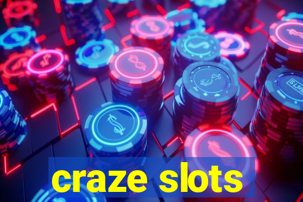 craze slots