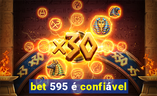 bet 595 é confiável