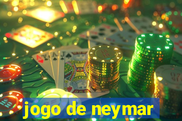 jogo de neymar