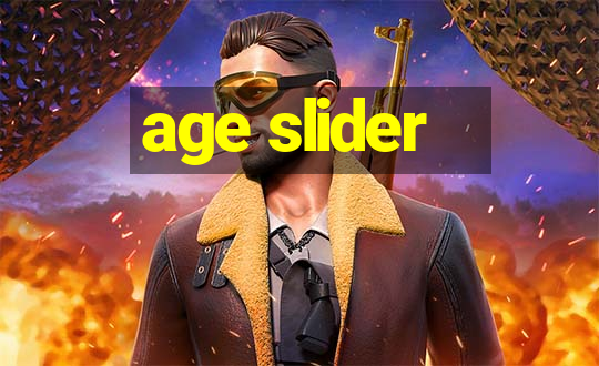 age slider