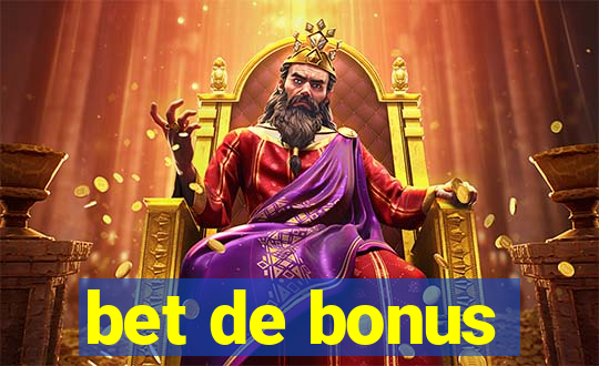 bet de bonus