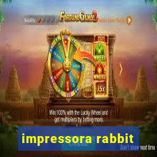 impressora rabbit