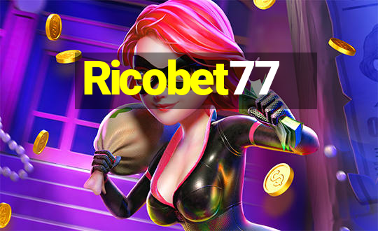 Ricobet77